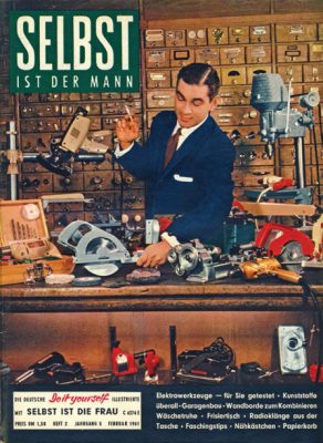Selbst ist der Mann. Die Do it yourself-Illustrierte. Februar 1961